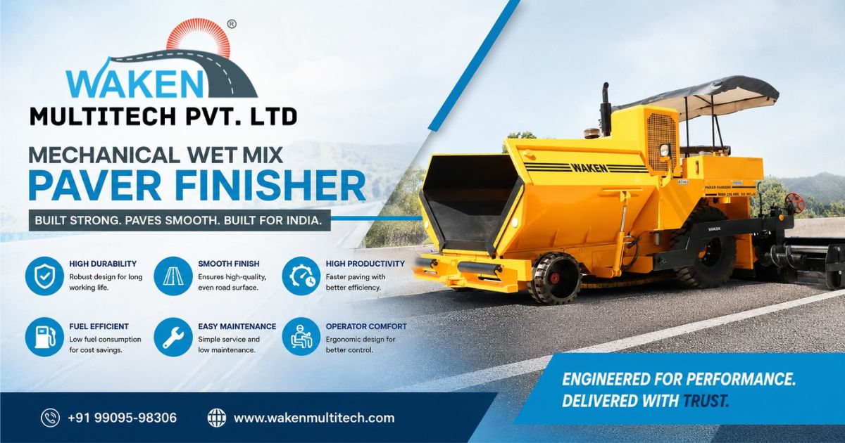 Mechanical Wet Mix Paver Finisher Manufacturer in India for Highways