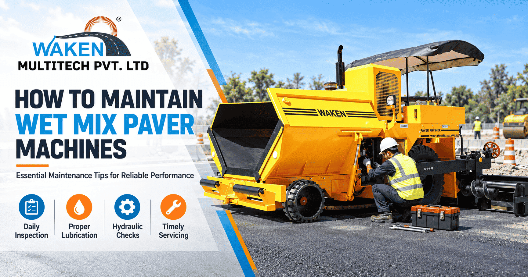 How to Maintain Wet Mix Paver Machines